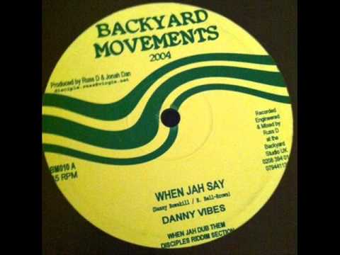 Danny Vibes ‎- When Jah Say + Version