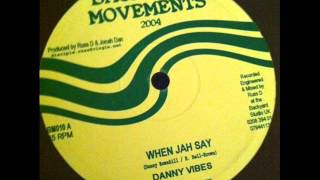 Danny Vibes ‎- When Jah Say + Version