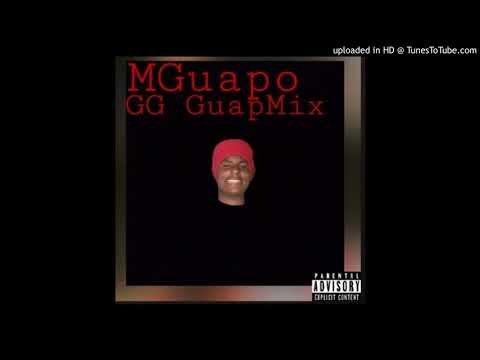 MGuapo x GG #Guapmix