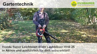Honda Super Leichtstart 4Takt Laubbläser HHB 25 in Aktion und ausführlich für dich extra erklärt!