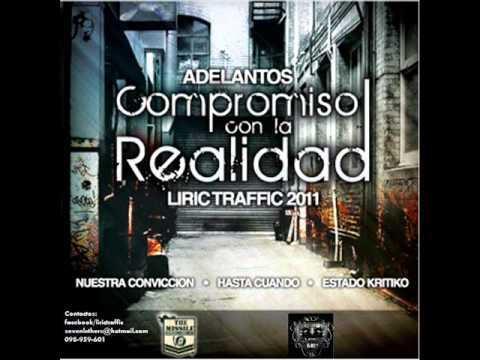 Liric Traffic - Hasta Cuando "Compromiso con la Realidad"