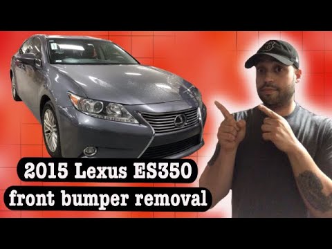 2015 Lexus ES350 front bumper removal