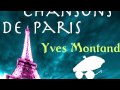 Yves Montand Sensationnel From Original Album Chansons de Paris Remastered