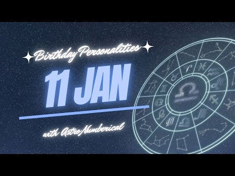 11 January Zodiac Horoscope: Birthday Personality & Traits Revealed