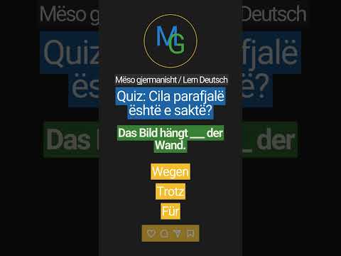 Cila parafjalë është e saktë? 🇩🇪 „___ der Prüfung bin ich nervös.“
