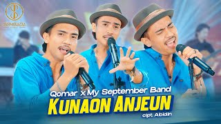 Download lagu KUNAON ANJEUN - QOMAR X MY SEPTEMBER BAND ( LIVE MUSIC VIDEO) mp3 Download lagu KUNAON ANJEUN - QOMAR X MY SEPTEMBER BAND ( LIVE MUSIC VIDEO) mp3