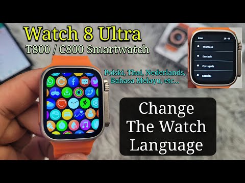 Watch 8 Ultra Smartwatch Change The Language | C800 T800 Fitpro Language Setting