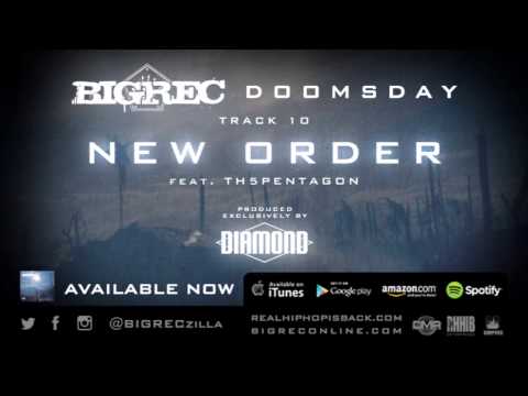 BIGREC - "New Order" (featuring TH5PENTAGON) (produced by DIAMOND D)