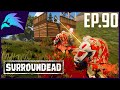 Surroundead Ep.90:We Try A Horde Beacon At Base!