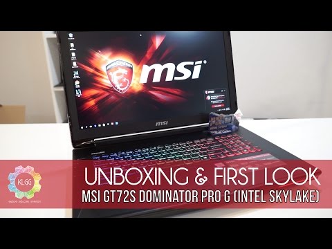 MSI GT72s 6QE Dominator Pro G (Intel Skylake) Unboxing and First Look