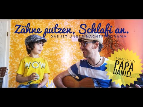 Daniel Dorfkind "Zähne putzen, Schlafi an. Das ist unser Nachtprogramm". Erste Aufnahme. Kinderlied