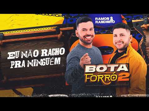 EU NÃO RACHO COM NINGUÉM - Ramon e Randinho
