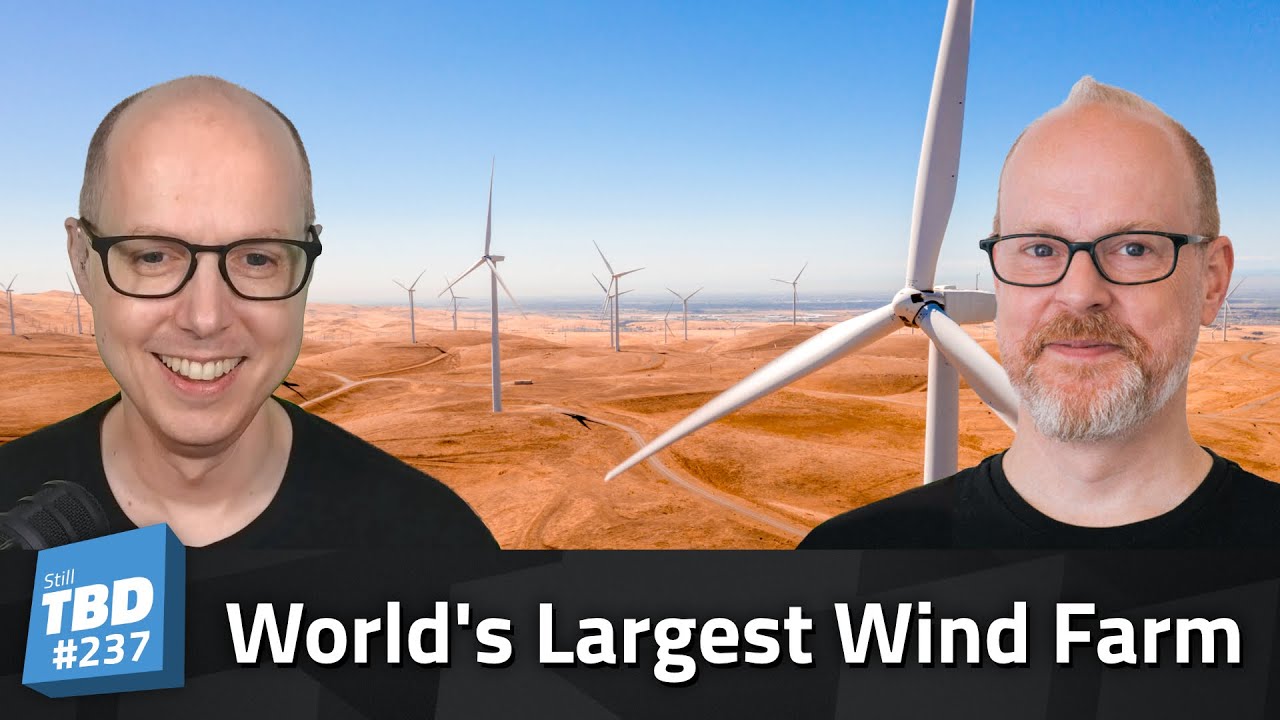237: Wind Farm Woes - China’s Mistake?