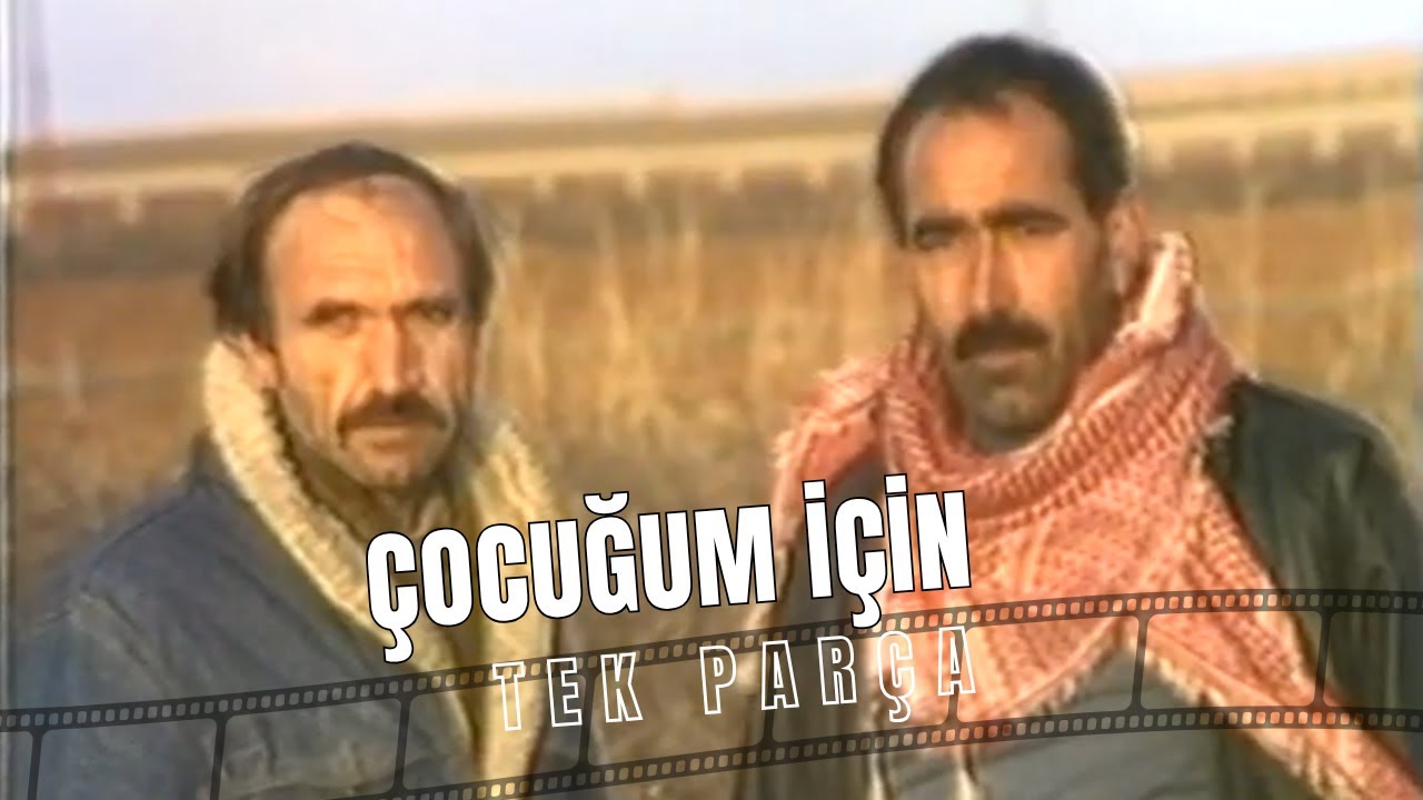Çocuğum İçin | Eski Türk Filmi