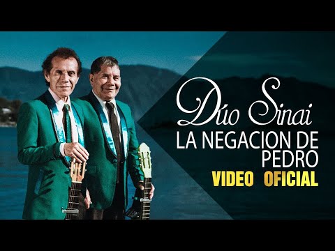 Duo Sinai  La Negación de Pedro Video Oficial