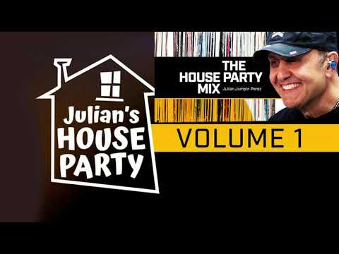Julian Jumpin Perez - The House Party Mix - Volume 1 2021