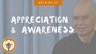 Download lagu On Appreciation & Awareness | Dharma Talk by Thich Nhat Hanh, 2014.03.27 mp3