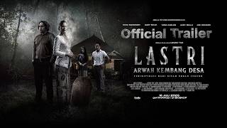 Lastri: Arwah Kembang Desa Tayang Juli 2026, Kisah Arwah Penuh Dendam yang Dibintangi Hana Saraswati
