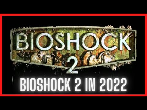 Wie gut ist Bioshock 2  Remastered in 2022? | 4K