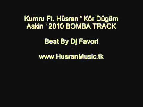 Kumru Ft. Hüsran - Kör Düğüm Askin -  ( BeatBy Dj Favori ) 2010 BOMBA TRACK