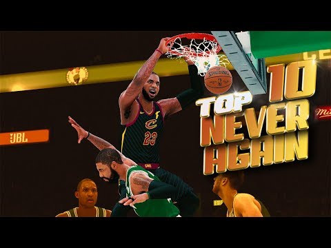 TOP 10 Plays That May NEVER HAPPEN AGAIN - NBA 2K18 Highlights