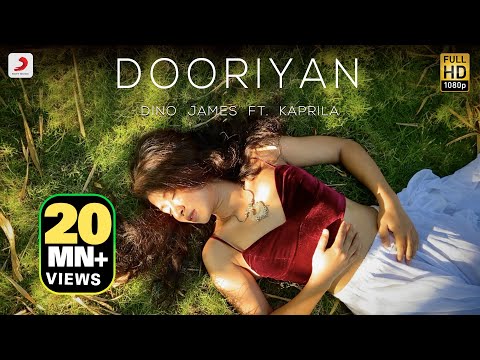 Dooriyan - Dino James ft. Kaprila [Official Music Video]