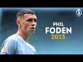 Phil Foden 2023 - Dribbling Skills and Goals | HD