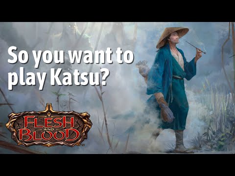 Learn to Play Katsu | Flesh and Blood TCG