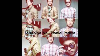 Sana Siya Na by Daniel Padilla