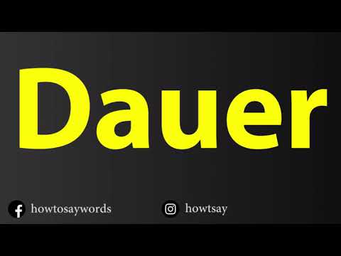 How To Pronounce Dauer