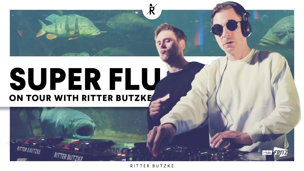 Super Flu - Live @ Ritter Butzke On Tour x Aquarium Berlin 2021
