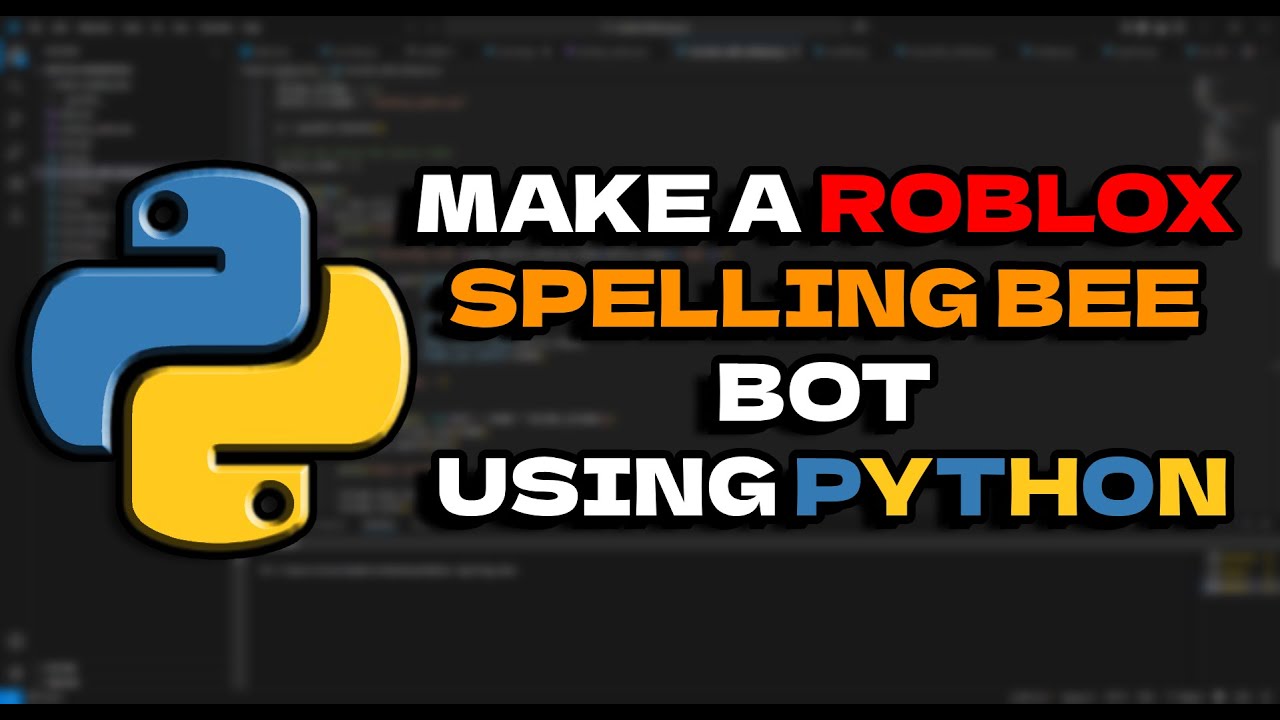Roblox Spelling Bee Bot | Python Tutorial