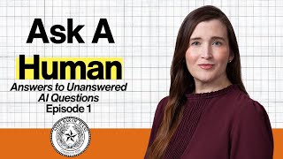 Ask a Human: Answers to Unanswered AI Questions, Episode 1 | State Bar of Texas