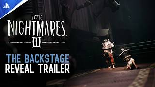 Little Nightmares III - Bande-annonce du DLC The Backstage | PS5, PS4