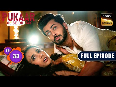Kurukshetra Ka Maidaan | Pukaar - Dil Se Dil Tak - Ep 33 | Full Episode | 10 Jul 2024
