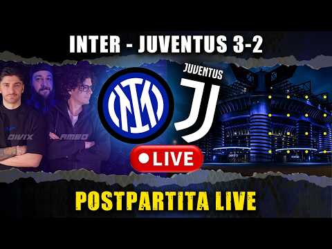LIVE: INTER - JUVENTUS 3-2 Postpartita