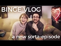Binge Vlog New Sorta Episode Coming