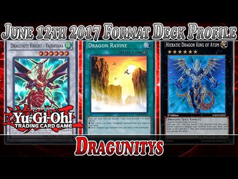 Yu-Gi-Oh! BEST Dragunity Deck Profile - Updated (June 12th, 2017 New Format) #WeNeverNeededNorden
