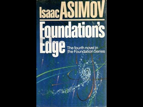 "Foundation's Edge" By Isaac Asimov