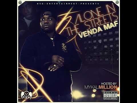 Venda Maf - Alone In The Streets [FULL MIXTAPE] USG
