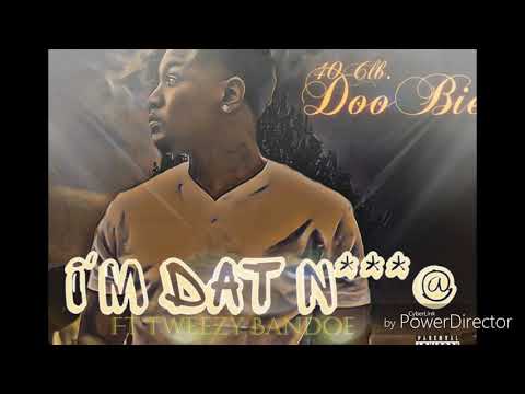 40Clb.DooBie Ft TweeZy Bandoe - I Feel LiKe Im DAT N***@