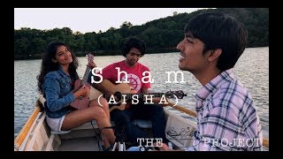 Sham (Aisha) | The Kashti Project | Live | One Take