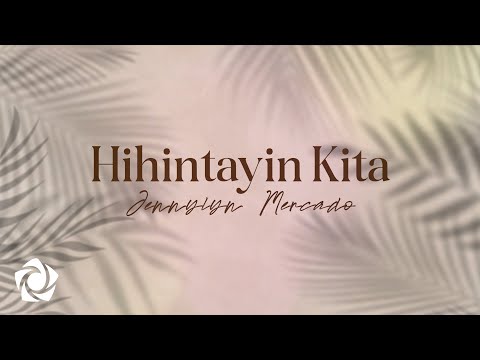 Video thumbnail for Hihintayin Kita