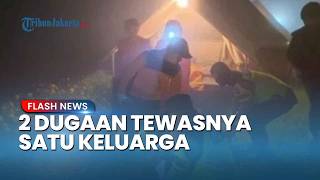 Tragedi Glamping Temanggung! Polisi Ungkap 2 Kemungkinan Penyebab Tewasnya Sekeluarga