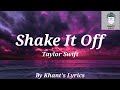 Taylor Swift Shake It Off Lyrics