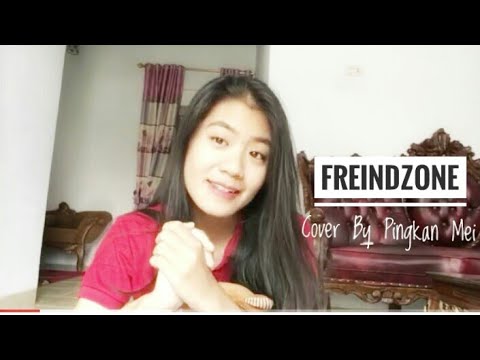 Friendzone - Budi Doremi (Cover by Pingkan)
