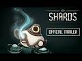 Trailer SHARDS