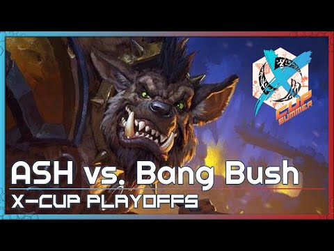 Bang Bush vs. ASH - X-Cup Playoffs - Heroes of the Storm 2022