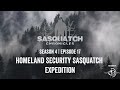 Sasquatch Chronicles Ft Les Stroud Season 4 Episode 17 Homeland Security Sasquatch Expedition