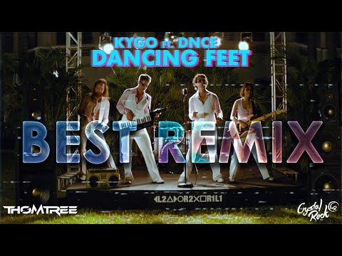 Kygo  - Dancing Feet (Crystal Rock & ThomTree Remix)